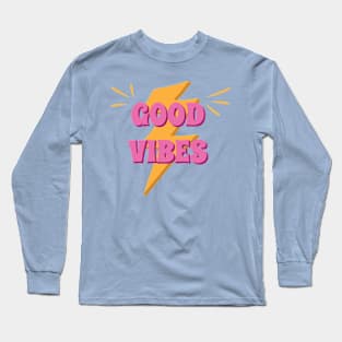 Good Vibes Long Sleeve T-Shirt